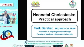 Neonatal Cholestasis Practical Approach Prof Tarek Barakat [upl. by Elyac987]