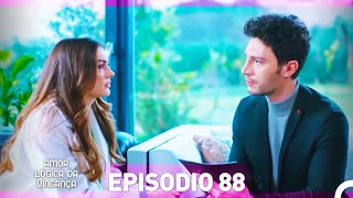 Amor Lógica da Vingança 88 Episódio Dublagem em Português [upl. by Fraya]