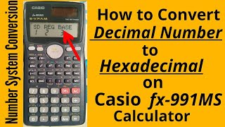 How to convert decimal number to hexadecimal number on casio fx991ms calculator  Number Conversion [upl. by Elyagiba]