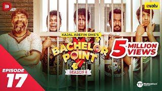 Bachelor Point  Season 2  EPISODE 17  Kajal Arefin Ome  Dhruba Tv Drama Serial [upl. by Othilia]