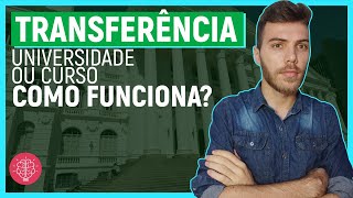 Como fazer a transferência  Transferência de FACULDADE ou CURSO [upl. by Simah]