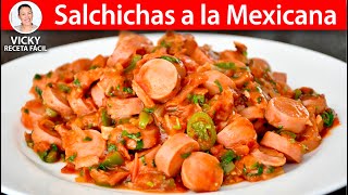 SALCHICHAS A LA MEXICANA  Vicky Receta Facil [upl. by Jenifer594]