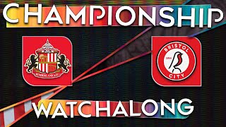 The Sunderland0️⃣vs0️⃣Bristol City Live Watchalong [upl. by Kingdon]