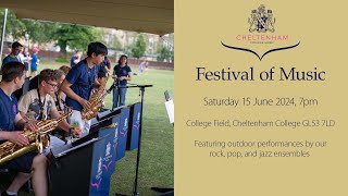 Cheltenham College Festival of Music Saturday 15 June 2024 7pm [upl. by Sola]