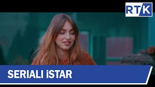 Seriali iStar  episodi 19 01122019 [upl. by Kirven]