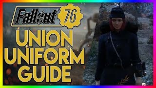 FALLOUT 76 Rare Outfit Guide  Union Hat  Union Uniform [upl. by Krik]