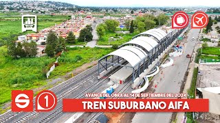 Tren Suburbano Sistema 1 EDOMEX Ramal Lechería  AIFA Avance de obra al 14092024 [upl. by Eikram]