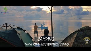 NATUNA RIDERS  TOURING AND CAMPING KE PANTAI KAMPUNG SEBINTANG  CEMAGA [upl. by Eirol]