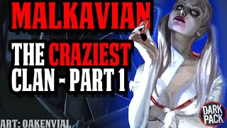 THE CRAZIEST VAMPIRE CLAN  MALKAVIANS 1 l World of Darkness Lore [upl. by Deys]