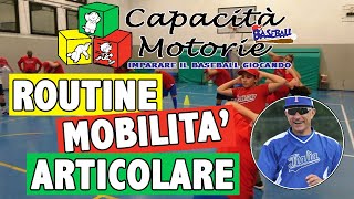 Capacità Motorie  Routine Mobilità Articolare e Allungamento Dinamico [upl. by Fredericka]