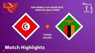 Tunisia v Zambia  FIFA World Cup Qatar 2022 Qualifier  Match Highlights [upl. by Naeerb221]