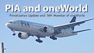 PIAs Privatization and New oneWorld Member [upl. by Chrisse]