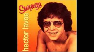 La Vida Es Bonita  Hector Lavoe [upl. by Ahsyek]