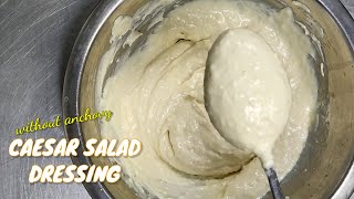 CAESAR SALAD DRESSING  SALAD DRESSING RECIPE [upl. by Suoiluj]