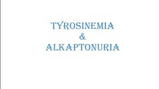 4 Disorders of phenylalanine amp Tyrosine Metabolism  Tyrosinemia and Alkaptonuria [upl. by Ardien720]