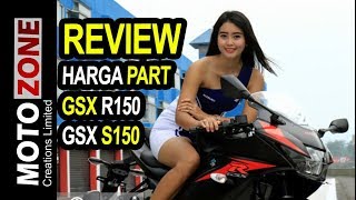 Review Harga Part GSX R150 dan GSX S150 [upl. by Lurleen]