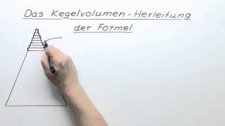 Kegelvolumen  Herleitung der Formel  Mathematik  Analysis [upl. by Erdnua]