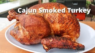 Cajun Smoked Turkey  Smoked Turkey Recipe on the Yoder Smoker [upl. by Lipsey134]