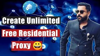 How to get Free unlimited Residential Proxy  Earn Money 2024  By Usman CH [upl. by Ainimreh]