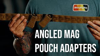 Blue Alpha Angled Mag Pouch Adapters [upl. by Ventura]