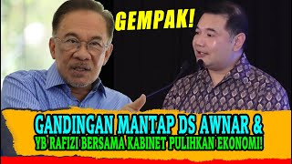 GANDINGAN MANTAP DS AWNAR amp YB RAFIZI BERSAMA KABINET PULIHKAN EKONOMI [upl. by Appleton]