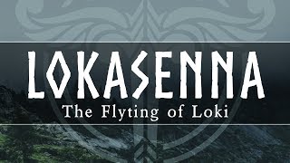 Lokasenna  The Flyting of Loki  Northern Myths Podcast 31 [upl. by Bishop]