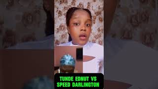 Tunde Ednut vs speed DarlingtonAkpi tundednut blogging bloggerlifestyle bloggers [upl. by Otnas924]