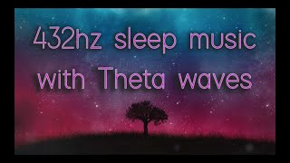 MUSICA PER DORMIRE A 432HZ  ONDE THETA  FAVORISCE IL RIPOSO E AIUTA A DORMIRE PROFONDAMENTE [upl. by Eiuol]