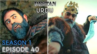 DESTAN Season 1 Episode 40 in URDU Destan Turkish Drama Overview [upl. by Leodora]