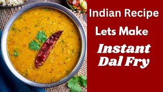 Dal Fry Recipe  ढाबा स्टाइल दाल फ्राई  Dal Fry Restaurant Style  Dal Recipe  Lunch Recipes [upl. by Hoebart249]