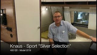 Model 2019  Knaus Sport Silver Selection 400 QD Fremvisning [upl. by Ahsote]