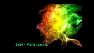 Seev  Marie Jeanne ♪ [upl. by Moise]