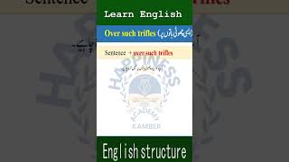 Over such trifles  English structure  short sentence [upl. by Bebe]