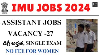 IMU UNIVERSITY NON TEACHING JOBS 2024  27 ASSISTANT JOBS LATEST UPDATE [upl. by Sylram]