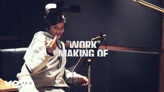 Rihanna  Work In Studio  Behind The Scenes ft Drake [upl. by Hu]