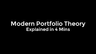 Modern Portfolio Theory  Explained in 4 Minutes [upl. by Kwang]