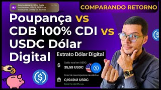 NUBANK USDC DOLAR DIGITAL vs POUPANÇA vs CDB 100 CDI  Qual Vale  a Pena e Quanto Rende Mil Reais [upl. by Eednar]