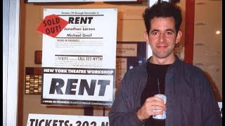 JONATHAN LARSON Y EL ESTRENO DE RENT [upl. by Sillsby]