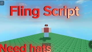 Fling script  🔥Need hats🔥Fling all Work❤️‍🔥 [upl. by Sirah]