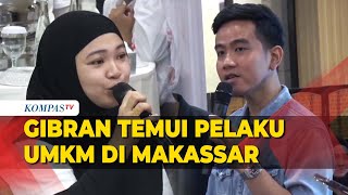 Temui Pelaku UMKM di Makassar Gibran Ditantang Buka Lapangan Kerja untuk Usia 30 Tahun ke Atas [upl. by Myrle]