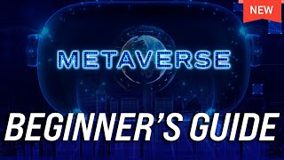 What is the Metaverse Complete Beginners Guide [upl. by Enihpesoj]