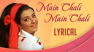 Main Chali Main Chali With Lyrics  Padosan  Lata Mangeshkar Hit Songs [upl. by Small]