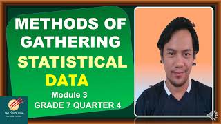 Methods of Gathering Statistical Data II Module 3 Grade 7 Quarter 4 [upl. by Nivrehs155]