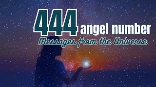 444 Angel Number Meaning Messages from the Universe  DecodeVale [upl. by Rhona]