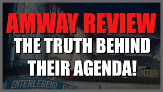 Amway Reviews  The Truth Behind Their Agenda [upl. by Akinal]