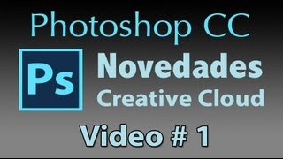 Tutorial Photoshop CC 1 NovedadesCreative Cloud ¿Cuál es el Tamaño de ImagenPixeles liclonny [upl. by Ayyn]