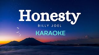 Billy Joel  Honesty Karaoke Version [upl. by Llien]