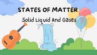 solid liquid and gases [upl. by Akiner]