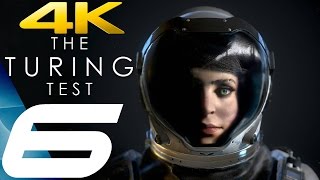 The Turing Test  Gameplay Walkthrough Part 6  Chapter 6 4K 60FPS ULTRA [upl. by Salb]