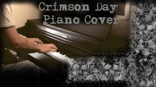 Avenged Sevenfold  Crimson Day  Piano Cover OLD VERSION [upl. by Yelkcub677]